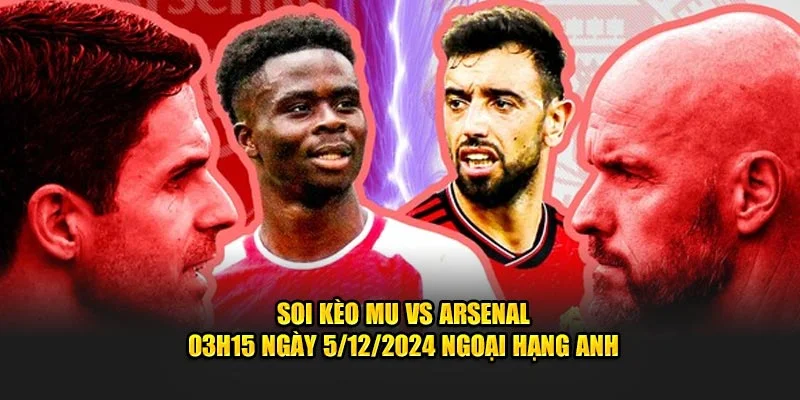 Ảnh đại diện soi kèo mu vs arsenal